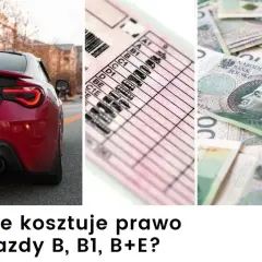 Ile kosztuje prawo jazdy B1? Sprawdź, co wpływa na cenę