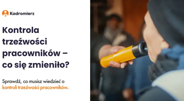 Czy pracownik może odmówić badania alkomatem? Poznaj swoje prawa